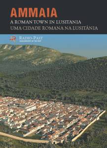 Ammaia - Uma Cidade Romana na Lusitânia